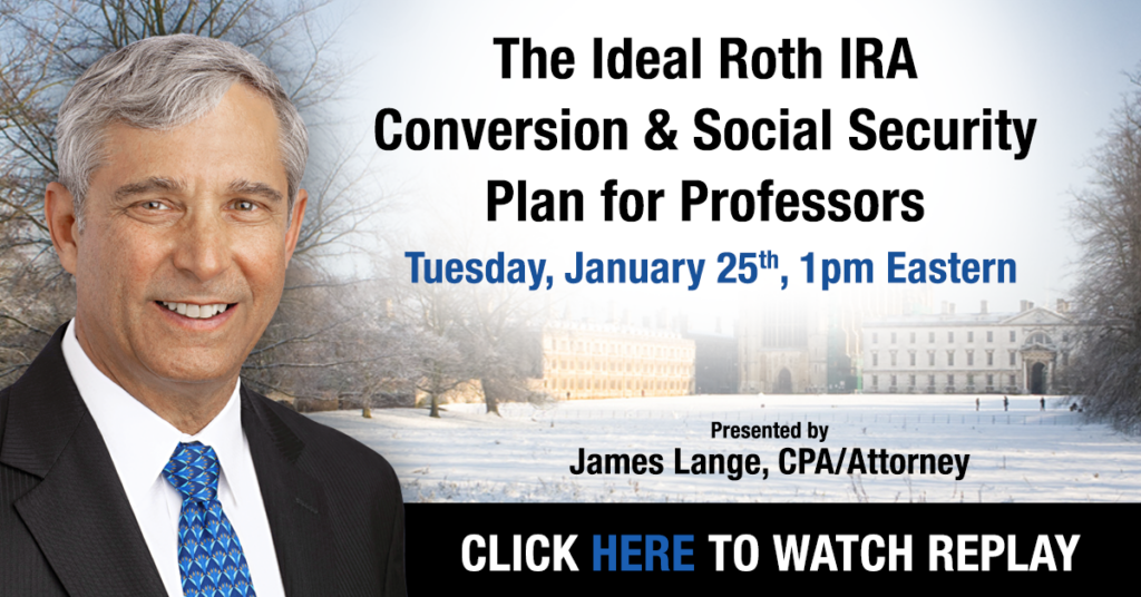 Virtual Event of CPA/Attorney James Lange Held January 2022 go to paytaxeslater.com/webinars for updates on future events